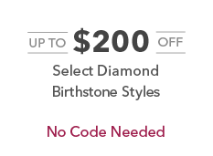 Up to $200 off select diaomd and white sapphire birthstone styles. No code needed.