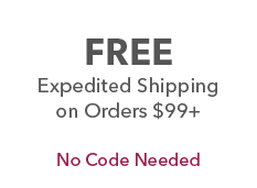 Free expedited shipping on orders $99+. No code needed.