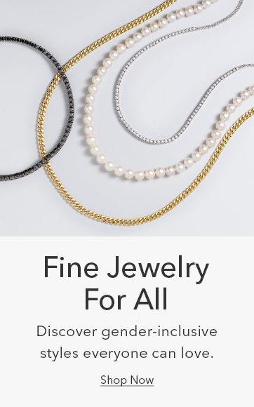 Fine jewelry for all. Discover gender-inclusive styles everyone can love. Shop Now