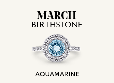 March Birthstone Save up to $200. Aquamarine.