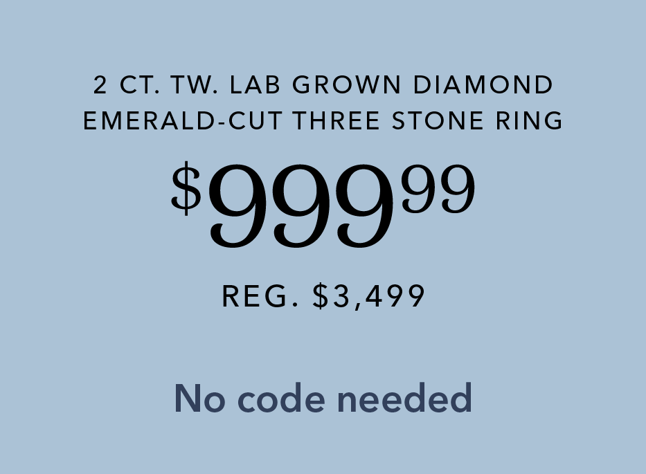 A 2 ct. tw. lab grown diamond emerald-cut three stone ring for $999.99, regularly $3,499, with no code needed.