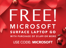 Free! Microsoft Surface Laptop Go with purchase of $1,699+. USE CODE: MICROSOFT