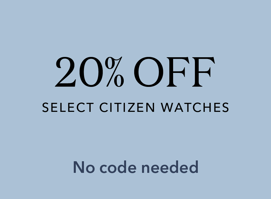 20% off select Citizen watches. No code needed.
