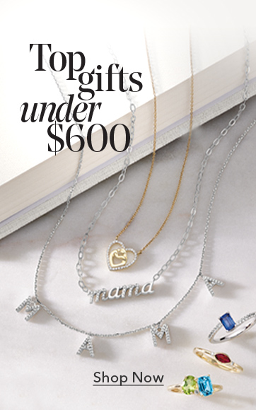 Top gifts under $600. Shop Now