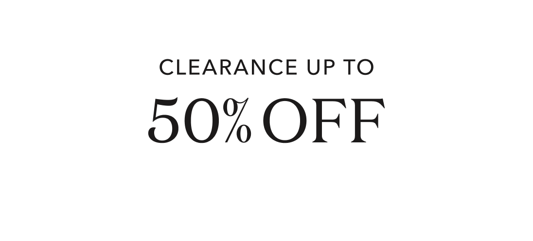 Up to 50% off Clearance with an extra 15% off already discounted styles