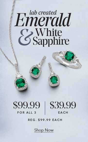 Lab created Emerald and white sapphire. $99.99 for all 3 or $39.99 each. Reg. $99.99 Each. Shop Now