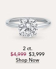 2 ct. was $4,999, now $3,999. Shop Now