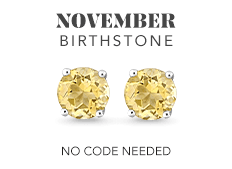 November Birthstone Save up to $100. No code needed.